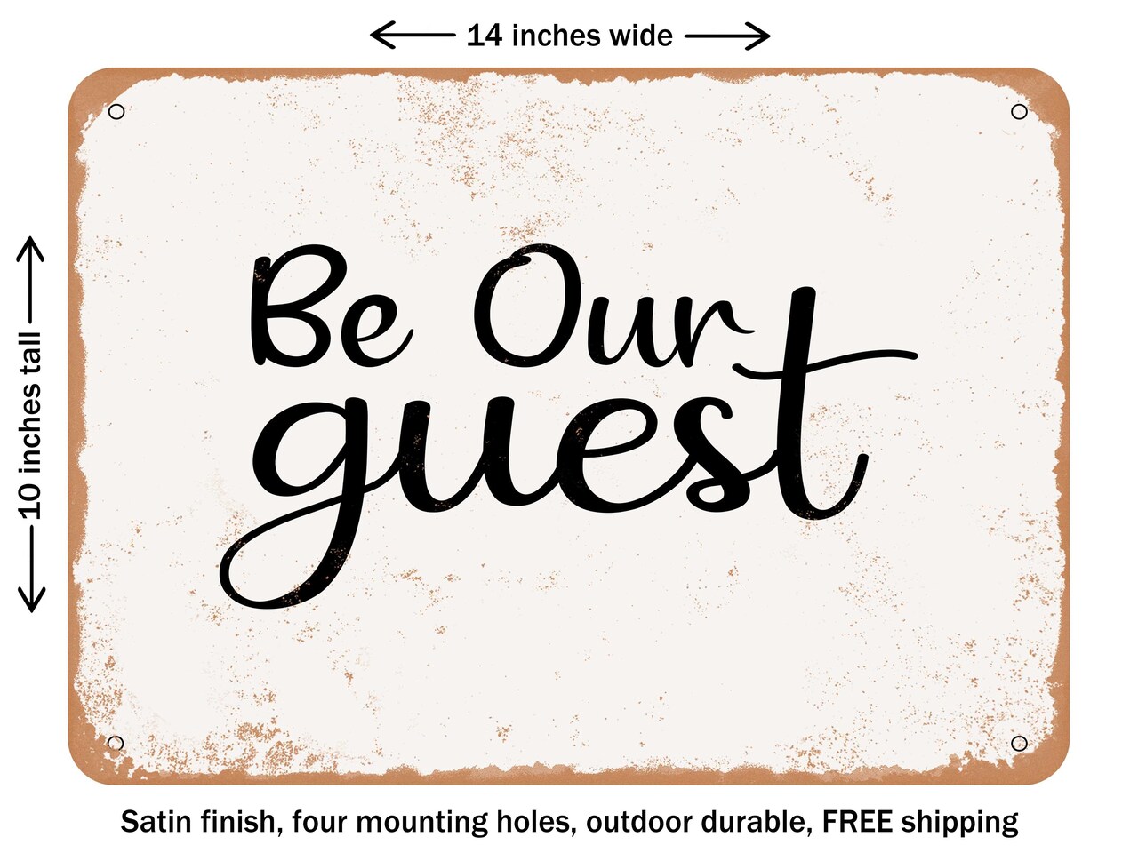 DECORATIVE METAL SIGN - Be Our Guest - 4 - Vintage Rusty Look